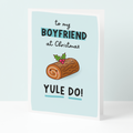 Yule Do Boyfriend Christmas card