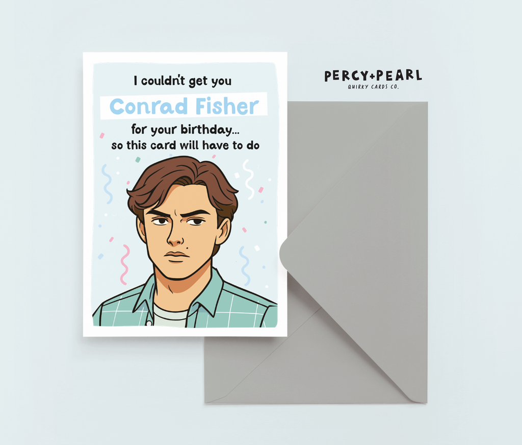 Conrad Fisher TSITP Birthday card