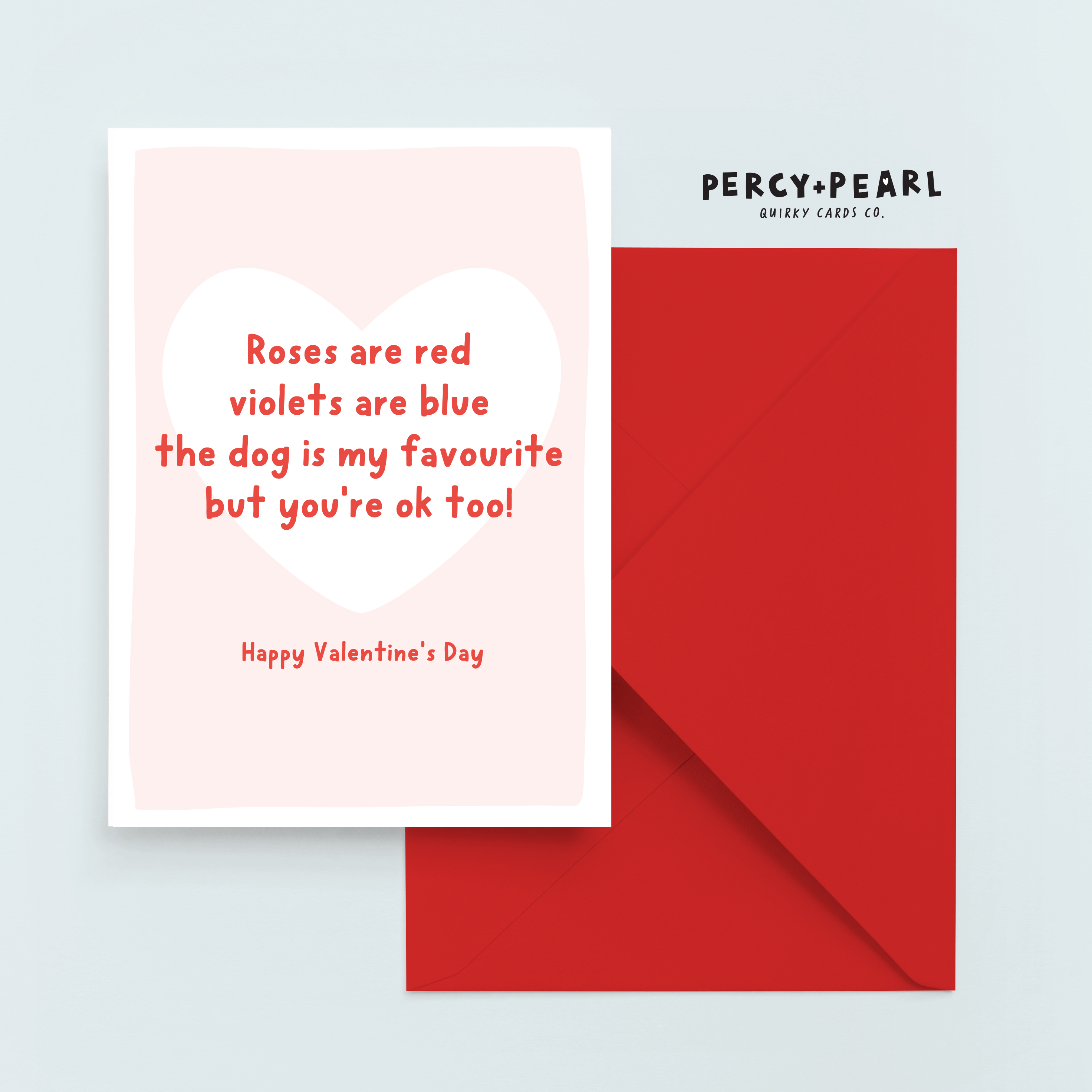 The dog is my favourite funny valentine's card