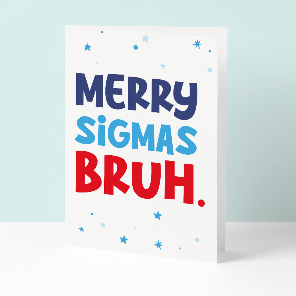 Merry Sigmas Bruh christmas card